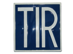 Знак табличка "TIR" 33.5x24 больш.